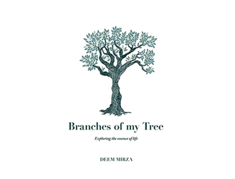 Livro Branches of my Tree Exploring the essence of life de Deem Mirza (Inglês)