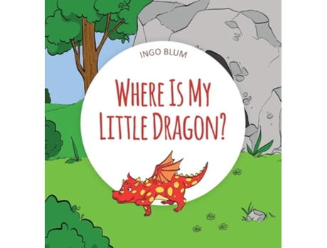 Livro Where Is My Little Dragon A Funny Seek-and-find Book De Ingo Blum (inglês - Capa Dura)