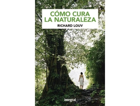 Livro Naturaleza Y Salud de Richard Louv
