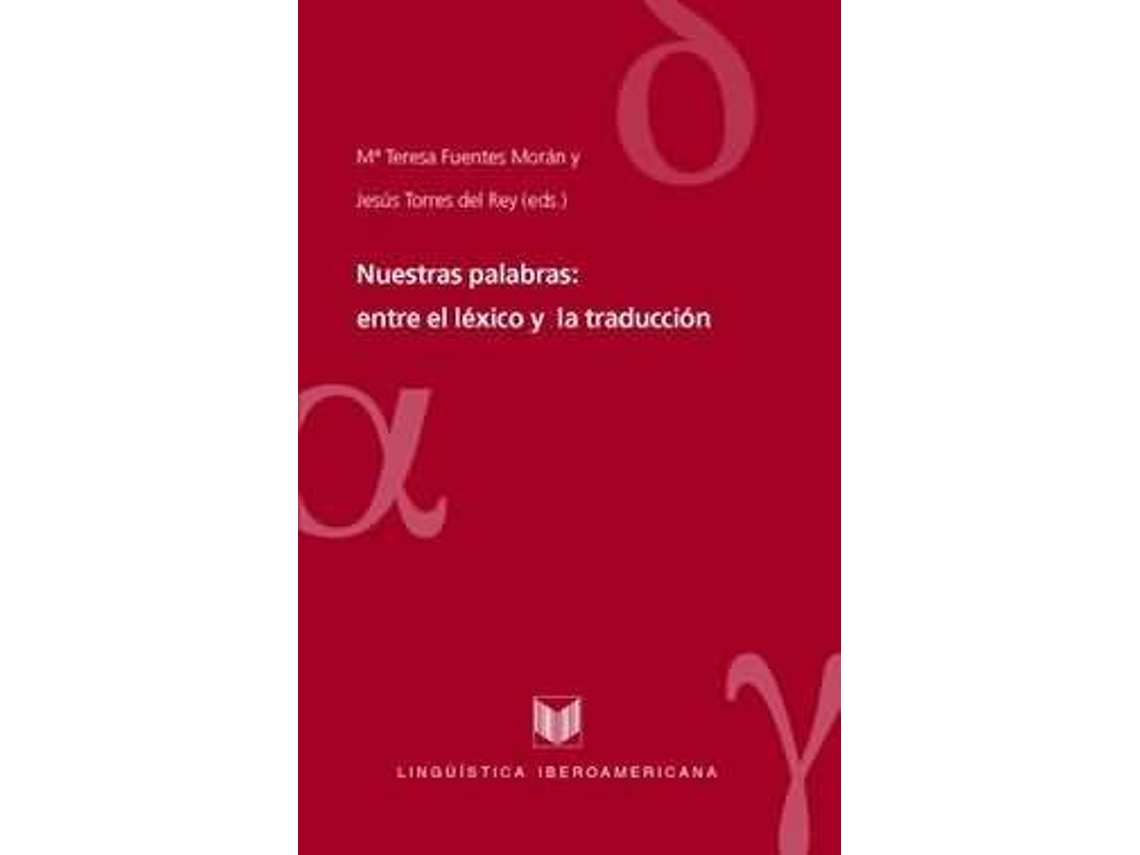 Livro Nuestras PalabrasEntre Lexico Y Traduccion de Maria Teresa Fuentes Moran (Espanhol)