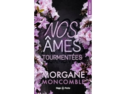 Livro Nos Âmes Tourmentées de Morgane Moncomble (Francês)