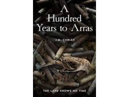 Livro A Hundred Years to Arras de Jm Cobley (Inglês)