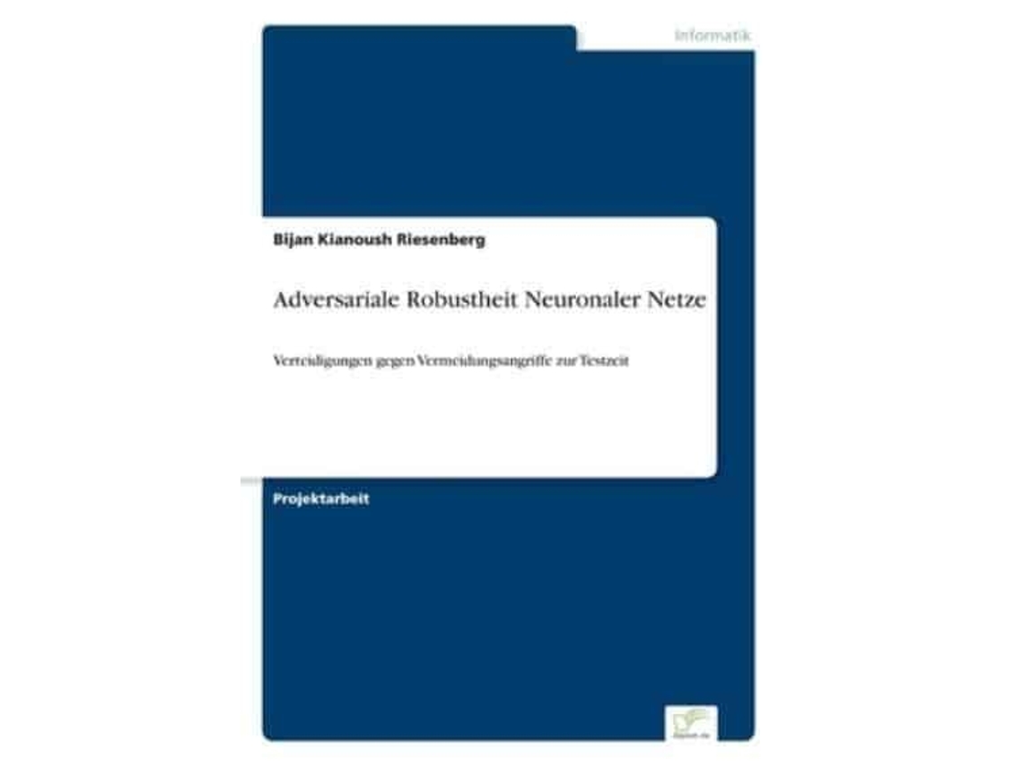 Livro adversariale robustheit neuronaler netze de bijan kianoush riesenberg (alemão)