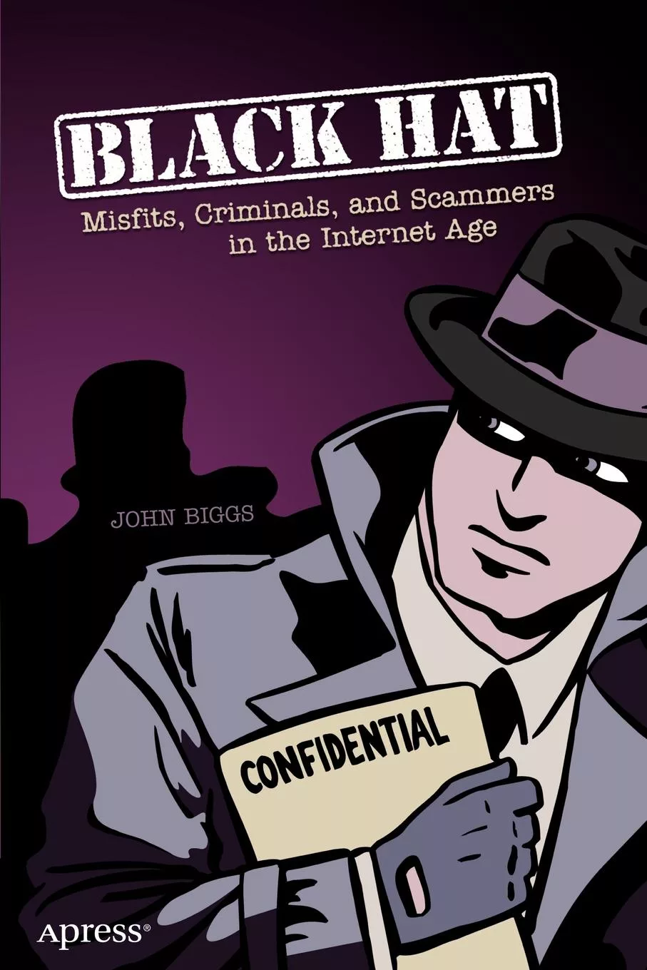Livro Black Hat De John Biggs (inglês)