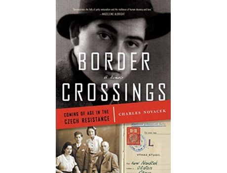 Livro Border Crossings Coming of Age in the Czech Resistance de Charles Novacek (Inglês)