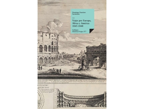 Livro Viajes por Europa, África y América 1845-1848 de Domingo Faustino Sarmiento (Inglês)
