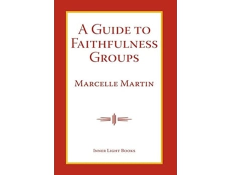 Livro A Guide To Faithfulness Groups de Marcelle Martin (Inglês)