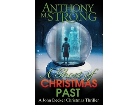 Livro A Ghost of Christmas Past de Anthony M Strong (Inglês)