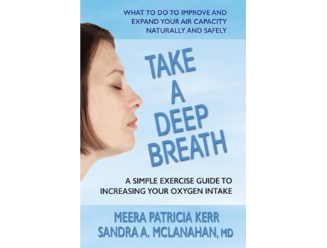 Livro take a deep breath de meera patricia (meera patricia kerr) kerr,sandra a. (sandra a. mclanahan) mclanahan (inglês)