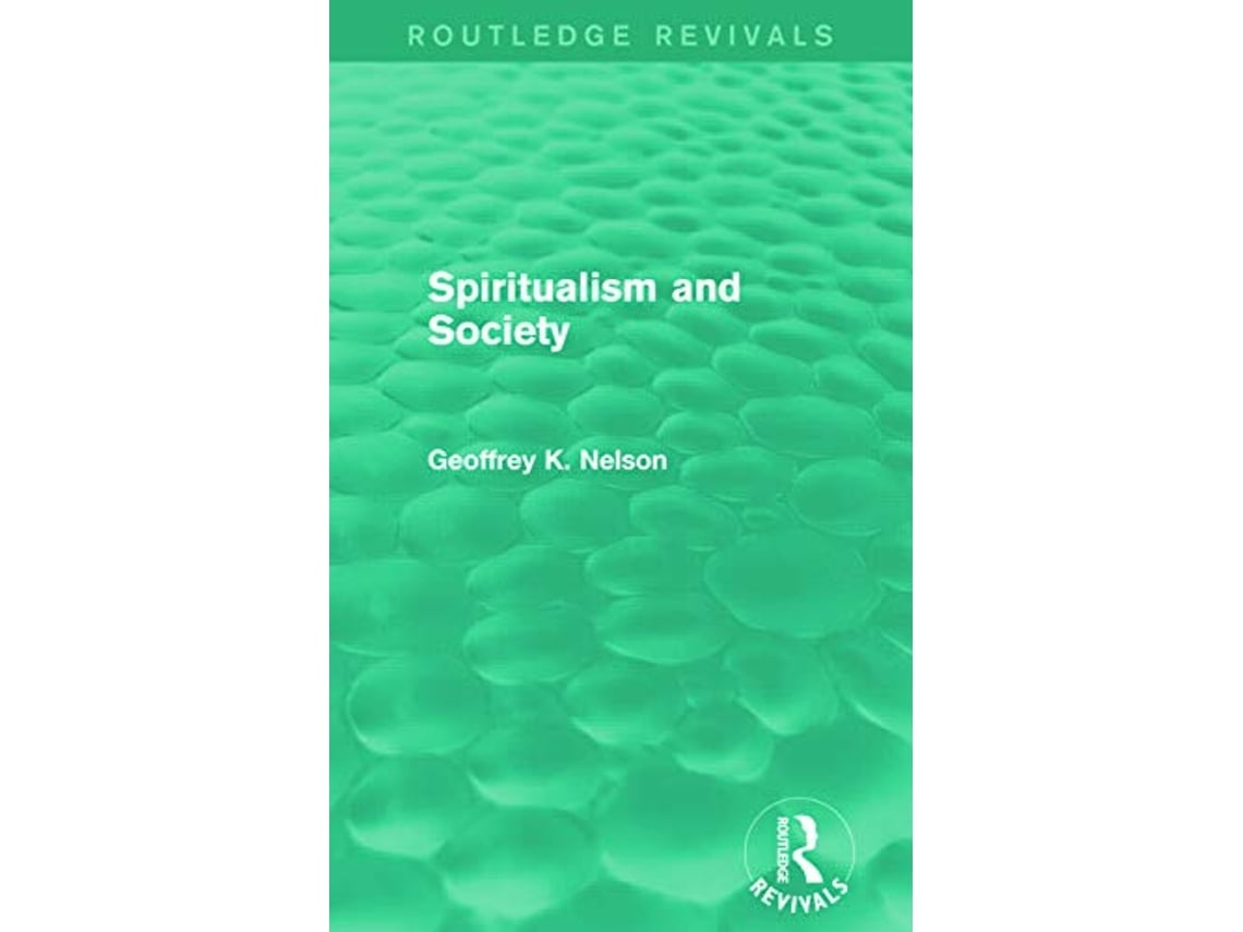 Livro Spiritualism and Society de G K Nelson (Inglês)