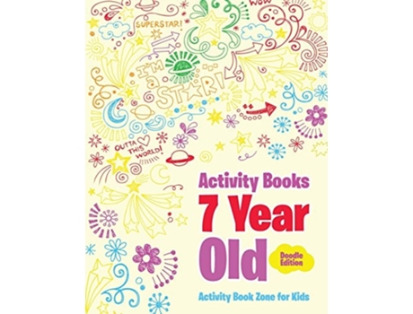 Livro Activity Books 7 Year Old Doodle Edition De Activity Book Zone For Kids (inglês)