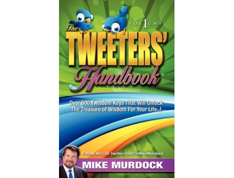 Livro The Tweeters Handbook De Mike Murdock (inglês)