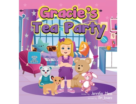 Livro Gracies Tea Party De Jennifer Mess (inglês)