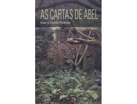 Livro As Cartas De Abel de Juan A. Fariña Pedreira (Galego)