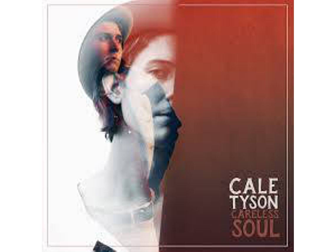 CD Cale Tyson - Careless Soul
