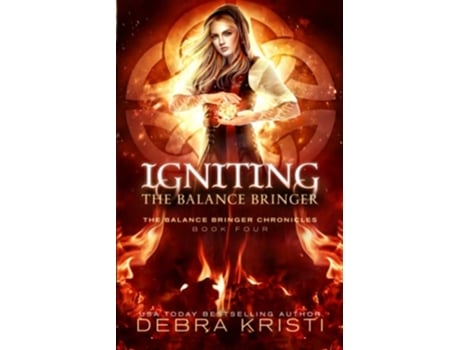 Livro Igniting The Balance Bringer The Balance Bringer Chronicles de Debra Kristi (Inglês)