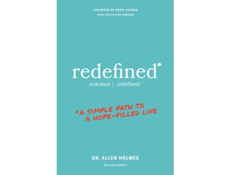 Livro Redefined A Simple Path to a HopeFilled Life de Allen Holmes Jesse Barnett (Inglês)