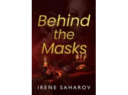 Livro Behind the Masks de Irene Saharov (Inglês)