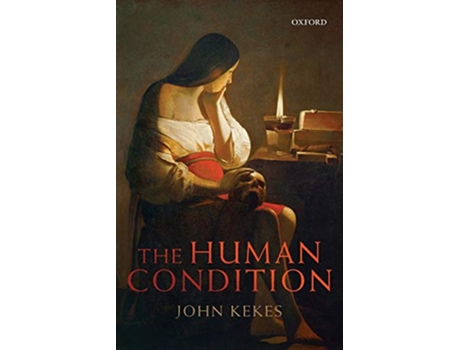 Livro Human Condition de John Kekes (Inglês)