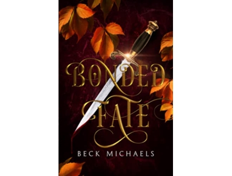 Livro Bonded Fate the Guardians of the Maiden 2 de Beck Michaels (Inglês)