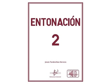 Livro Entonación 2 Da Editorial Si-bemol De Jesus Tordesillas Herrero (espanhol)