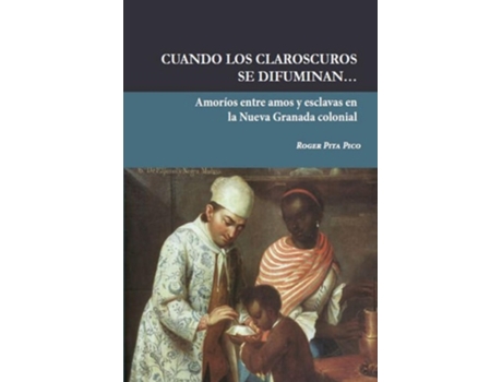 Livro Cuando Los Claroscuros Se Difuminan de Roger Pita Pico (Espanhol)