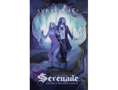 Livro Serenade De Avery Ames (inglês)