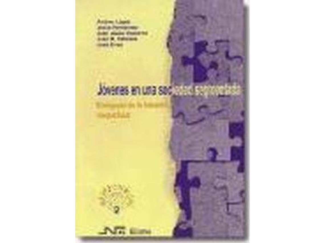 Livro Jóvenes En Una Sociedad Segmentada Evaluación De La Formación Ocupacional de Jesús Et Al Hernández Aristu| Andreu Lopez Blasco Juan Viscarret Garro (Espanhol)