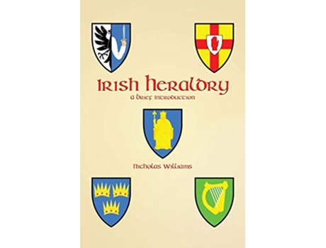Livro Irish Heraldry A Brief Introduction de Nicholas Williams (Inglês)