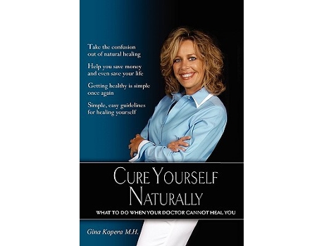 Livro Cure Yourself Naturally de Gina MH Kopera (Inglês)