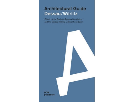 Livro dessau/woerlitz de edited by dessau worlitz cultural foundation edited by bauhaus dessau foundation (inglês)
