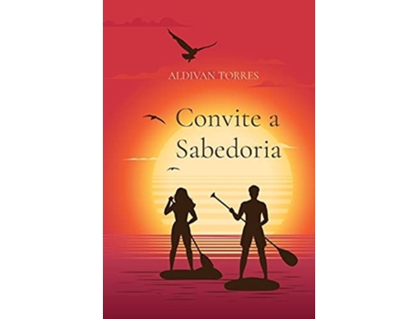 Livro Convite A Sabedoria De Aldivan Torres (português)