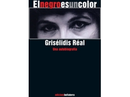 Livro El Negro Es Un Color - Grisélidis Réal de Grisélidis Réal (Espanhol)