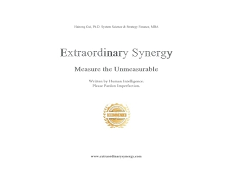 Livro Extraordinary Synergy Measuring the Unmeasurable de Ph D Hairong Gui (Inglês - Capa Dura)