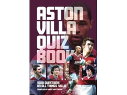 Livro Aston Villa Fc Quiz Book De Mart Matthews (inglês)