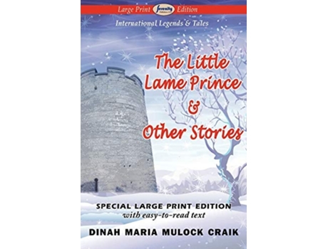 Livro The Little Lame Prince Amp Other Stories De Dinah Maria Mulock Craik (inglês)