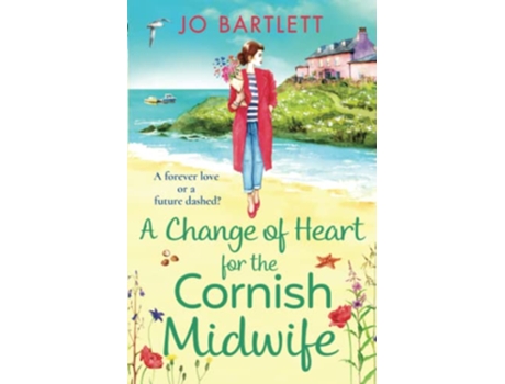 Livro A Change of Heart for the Cornish Midwife de Jo Bartlett (Inglês)