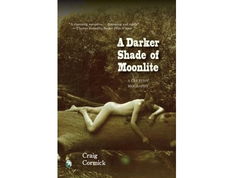 Livro A Darker Shade of Moonlite A Creative Biography de Craig Cormick (Inglês)