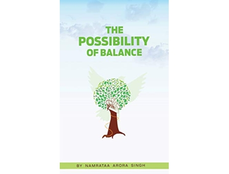 Livro The Possibility of Balance de Namrataa Arora Singh (Inglês)