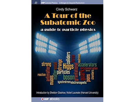 Livro Tour of the Subatomic Zoo de Cindy Schwarz (Inglês)