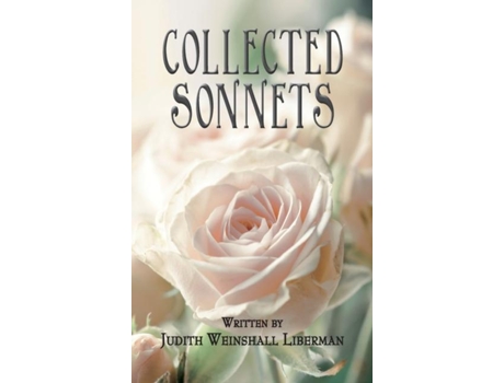 Livro Collected Sonnets De Judith Liberman (inglês)
