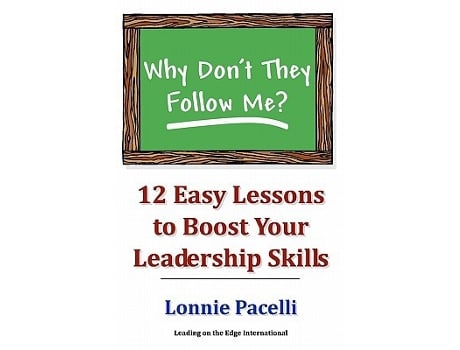 Livro Why Dont They Follow Me 12 Easy Lessons To Boost Your Leadership Skills de Lonnie Pacelli (Inglês)
