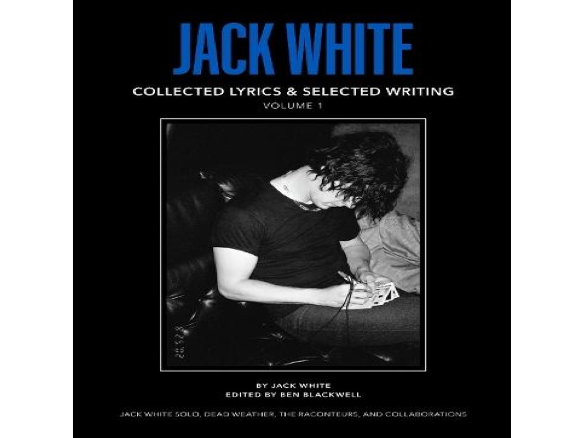 Livro Jack White Complete Lyrics and Selected Writing de Jack White (Inglês)
