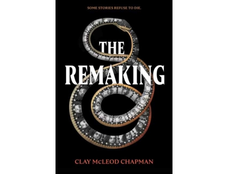 Livro the remaking de clay mcleod chapman (inglês)