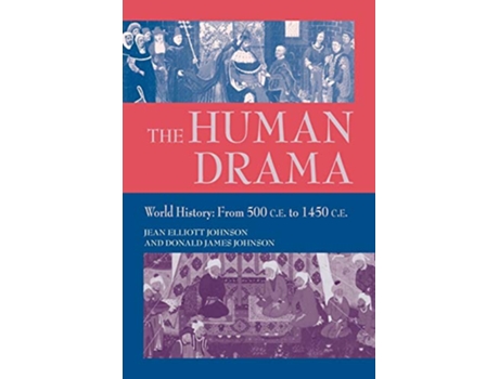 Livro Human Drama v. 2 World History from 500 C.E.to 1400 C.E. de Jean Elliott Johnson e Donald James Johnson (Inglês)
