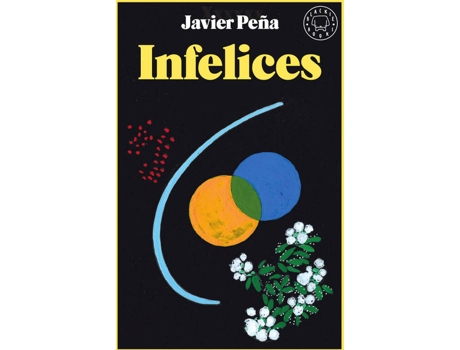 Livro Infelices de Javier Peña (Espanhol)