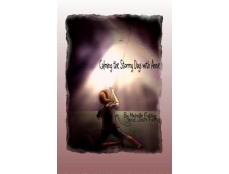 Livro Calming the Stormy Days with Annie de Michelle Fattig (Inglês)