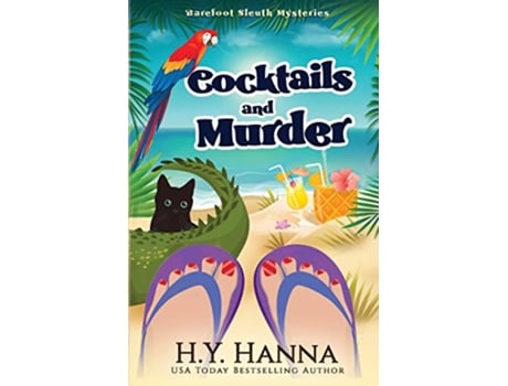 Livro Cocktails and Murder Barefoot Sleuth Mysteries Book 3 de H y Hanna (Inglês)