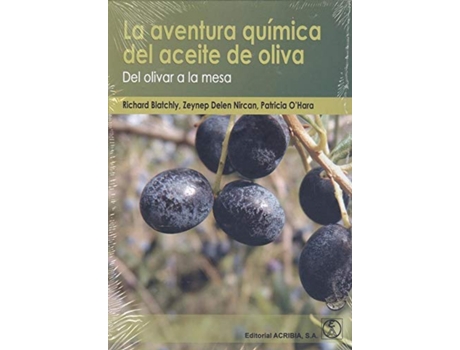 Livro La Aventura Química Del Aceite De Olva: Del Olivar A La Mesa de Richard Blatchy (Español)