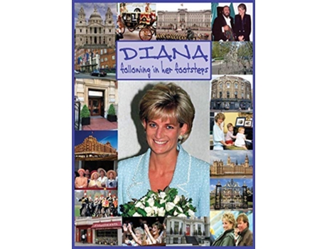 Livro DIANA following in her footsteps de SarahJane Bentley Benteley SarahJane (Inglês)